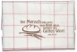 Preview: Küchentuch "Der Mensch lebt nicht vom Brot allein..."