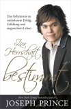 Joseph Prince-Zur Herrschaft bestimmt