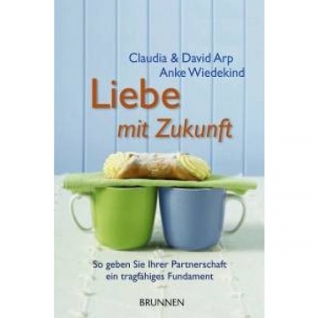 Arp/Wiedekind-Liebe mit Zukunft