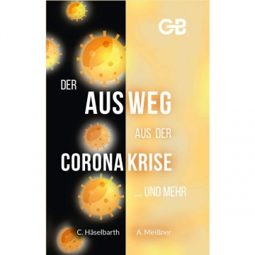 Häselbarth/Meißner-Der Ausweg aus der Corona-Krise... und mehr