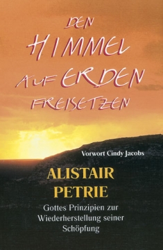 Alistair Petrie-Den Himmel auf Erden freisetzen