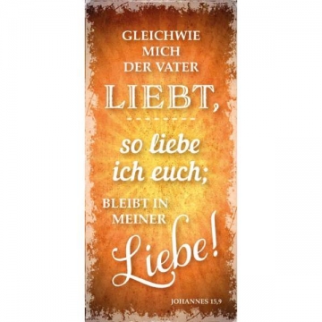 Magnetlesezeichen "Gleich wie mich der Vater liebt..."