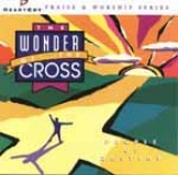 Heartcry-The Wonder Of The Cross