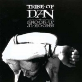Tribe Of Dan-Shook Up Shook Up