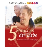 Gary Chapman-Die Fünf Sprachen der Liebe