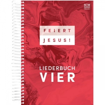 Feiert Jesus! 4 - Ringbuch (Liederbuch - Spiralbindung)