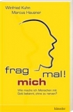 Winfried Kuhn/Marcus Hausner-Frag mich mal!