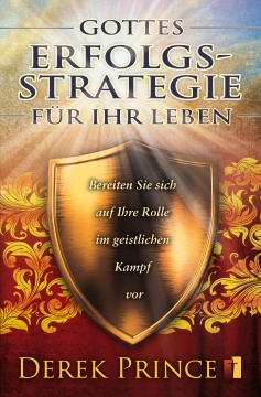 Derek Prince-Gottes Erfolgs-Strategie für ihr Leben