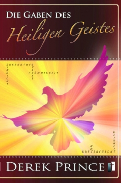 Derek Prince-Die Gaben des Heiligen Geistes
