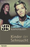 Steffen Kern: Allee der Kosmonauten-Kinder der Sehnsucht