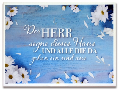 Keramikfliese - Der Herr segne dieses Haus - Blumen