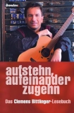 Clemens Bittlinger-Aufstehn, aufeinander zugehn