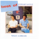 Stewart & Kyle-What A Dream