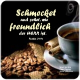 Magnet-Sticker "Schmecket und sehet wie freundlich..." - Kaffee