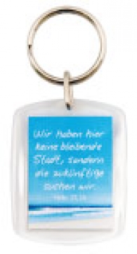 Preview: Schlüsselanhänger "Wir haben hier keine bleibende Stadt..."