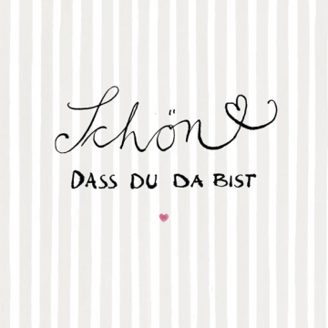 Servietten "Schön dass Du da bist" - 20er Set