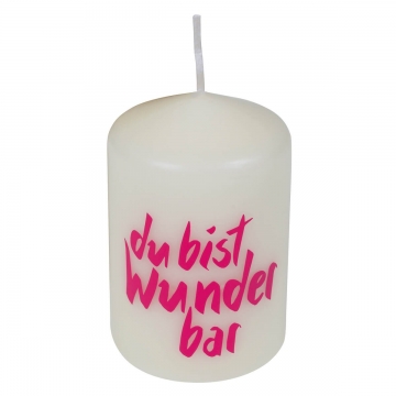 Spruchkerze "Du bist Wunderbar"