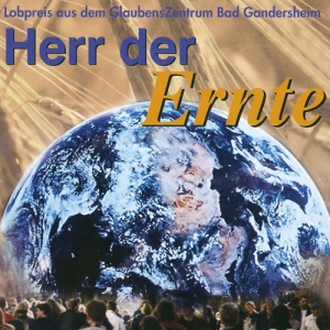 Glaubenszentrum Bad Gandersheim-Herr der Ernte (CD)