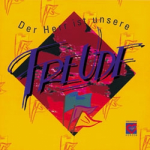 Von ganzem Herzen-Der Herr ist unsere Freude