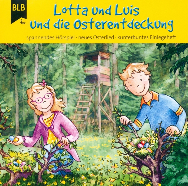 Lotta und Luis und die Osterentdeckung (Hörspiel-CD)
