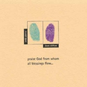 Andy Piercy and Dave Clifton-Praise God from whom all blessings