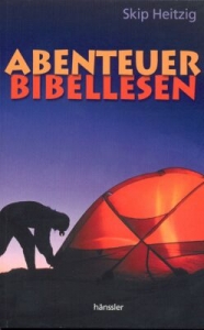 Skip Heitzig-Abenteuer Bibellesen