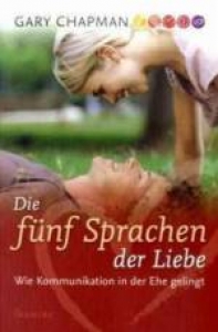 Gary Chapman-Die Fünf Sprachen der Liebe-LESEAUSGABE