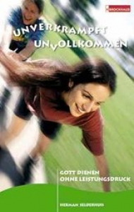 Herman J. Selderhuis-Unverkrampft unvollkommen