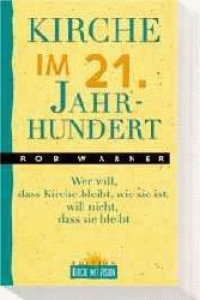 Rob Warner-Kirche im 21. Jahrhundert