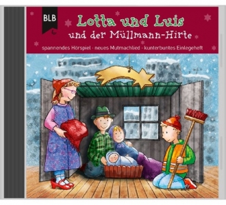 Lotta und Luis und der Müllmann-Hirte (Hörspiel CD)