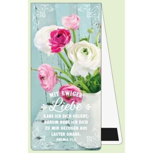 Magnetlesezeichen "Mit ewiger Liebe habe ich dich geliebt"