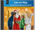 Caro und Max und der blonde Weihnachtswichtel (Hörspiel)