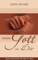 John Bevere-Näher Gott zu dir