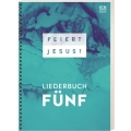 Liederbuch Feiert Jesus! 5 - Ringbuch