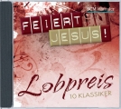 Feiert Jesus! Lobpreisklassiker