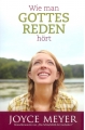 Joyce Meyer-Wie man Gottes Reden hört