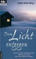 Nadine Weihe (Hrsg.)-Dem Licht entgegen
